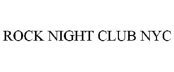 ROCK NIGHT CLUB NYC