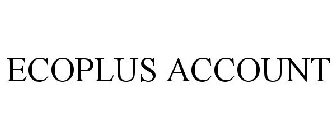 ECOPLUS ACCOUNT