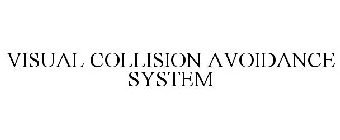 VISUAL COLLISION AVOIDANCE SYSTEM