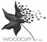WOODCLIFF FILMS