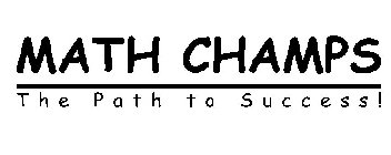 MATH CHAMPS - THE PATH TO SUCCESS