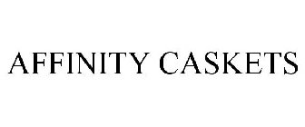 AFFINITY CASKETS