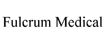 FULCRUM MEDICAL