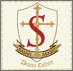 SAINT S MARC DENIM CULTURE