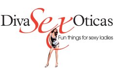 FUN THINGS FOR SEXY LADIES