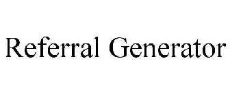 REFERRAL GENERATOR