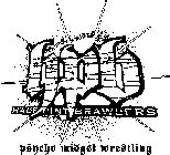 HPB HALF PINT BRAWLERS PSYCHO MIDGET WRESTLING