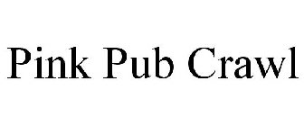 PINK PUB CRAWL