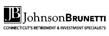 JB JOHNSON BRUNETTI CONNECTICUT'S RETIREMENT & INVESTMENT SPECIALISTS