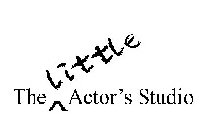 THE LITTLE ACTOR'S STUDIO