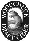 WOODCHUCK DRAFT CIDER MARMOTA MONAX MONAX