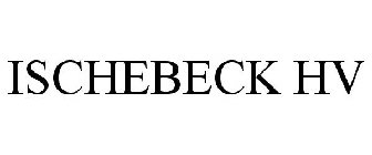 ISCHEBECK HV