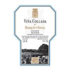 VIÑA COLLADA BY MARQUÉS DE RISCAL ELCIEGO (ESPAÑA) RIOJA DENOMINACIÓN DE ORIGEN CALIFICADA EMBOTELLADO POR BODEGA DE LOS HEREDEROS DEL MARQUES DE RISCAL, S.L. ELCIEGO (ESPAÑA) R.E.N. 308-VI PRODU