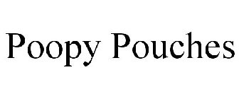 POOPY POUCHES