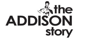 THE ADDISON STORY