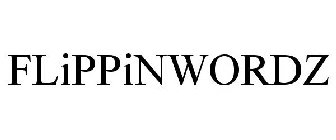 FLIPPINWORDZ