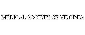 MEDICAL SOCIETY OF VIRGINIA