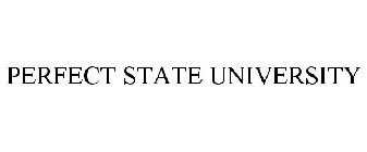 PERFECT STATE UNIVERSITY