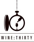 WINE:THIRTY