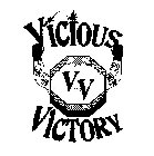 VICIOUS V V VICTORY