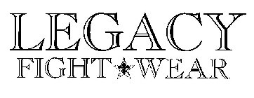 LEGACY FIGHT WEAR