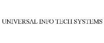 UNIVERSAL INFO TECH SYSTEMS