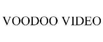 VOODOO VIDEO