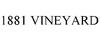 1881 VINEYARD