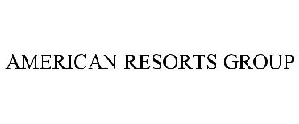 AMERICAN RESORTS GROUP