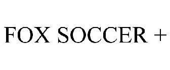 FOX SOCCER +