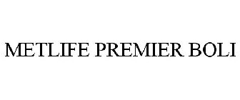METLIFE PREMIER BOLI