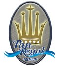 PAN ROYAL PREMIUM