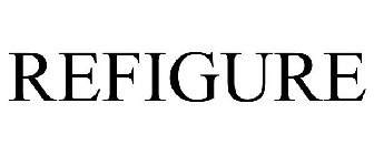 REFIGURE
