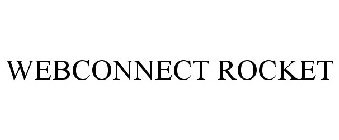 WEBCONNECT ROCKET