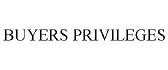 BUYERS PRIVILEGES