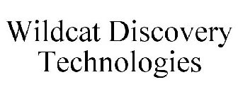 WILDCAT DISCOVERY TECHNOLOGIES