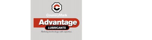 C COUNTRYMARK ADVANTAGE LUBRICANTS REFINING TECHNOLOGY WITH EXPERTISE