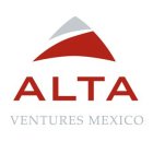 ALTA VENTURES MEXICO
