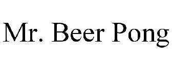 MR. BEER PONG
