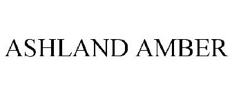 ASHLAND AMBER