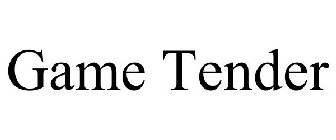 GAME TENDER