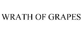 WRATH OF GRAPES