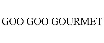 GOO GOO GOURMET