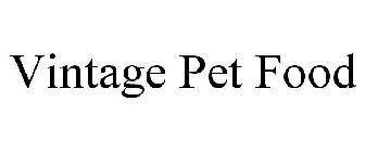 VINTAGE PET FOOD