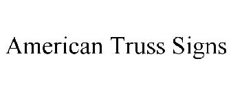 AMERICAN TRUSS SIGNS