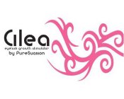 CILEA EYELASH GROWTH STIMULATOR BY PURESUASION