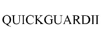 QUICKGUARDII