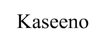 KASEENO