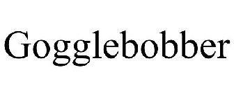 GOGGLEBOBBER