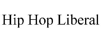 HIP HOP LIBERAL